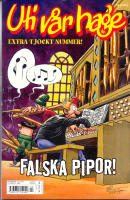 Uti vår Hage 2013 - 3 - Falska pipor!