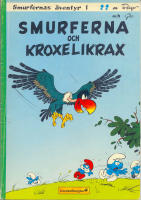 Smurferna och Kroxelikrax - Smurfernas äventyr 1