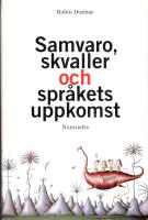 Samvaro, skvaller och språkets uppkomst