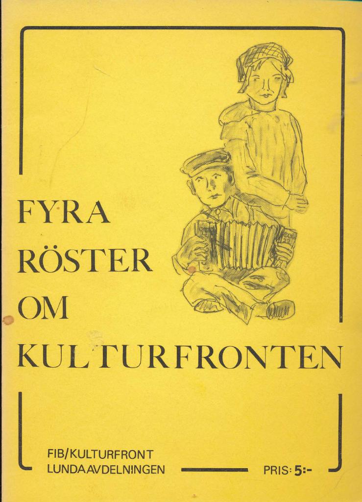 Fyra röster om kulturfronten
