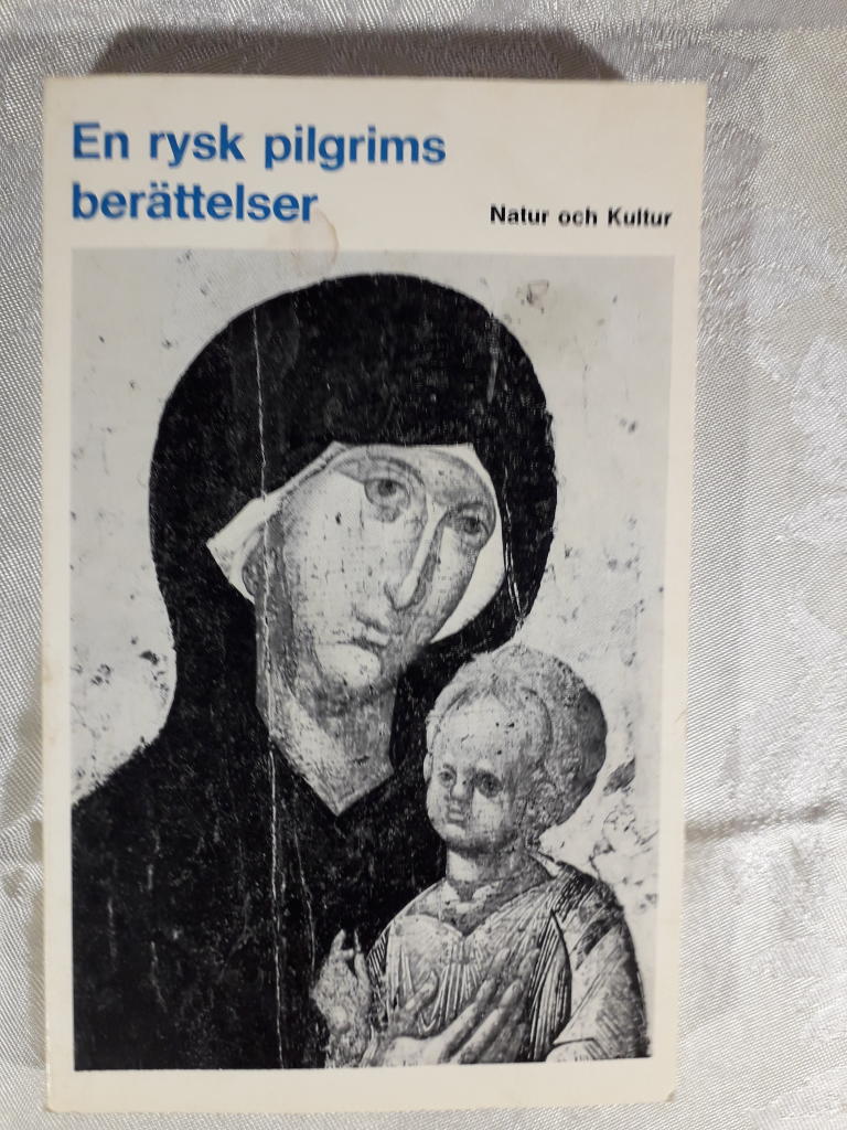 En rysk pilgrims berättelser