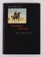 Sjunkna palats. Historien om upptäckten av Orienten.