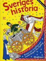 Sveriges historia - Från stenålder till storindustri