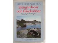 Skärgårdsöar och fiskekobbar. Natur, bygd och näringsliv i Stockholms skärgård. Del 1. Norra skärgården genom tiderna.