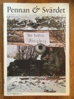 Pennan & Svärdet. Tidskrift för Svenskt militärhistoriskt bibliotek 2012:7B