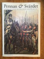 Pennan & Svärdet. Tidskrift för Svenskt militärhistoriskt bibliotek 2011:4B