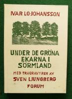 Under de gömda ekarna i Sörmland