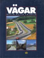 Vägar - Dåtid.Nutid.Framtid
