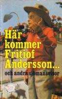 Här kommer Fritiof Andersson... och andra sjömansvisor