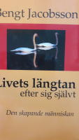 Livets längtan efter sig självt