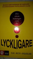 Lyckligare : den största belöningen i ditt liv