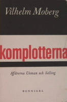 Komplotterna. Affärerna Unman och Selling