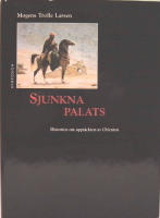 Sjunkna palats. Historien om upptäckten av Orienten