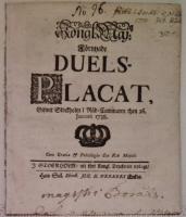 Kongl. Maj:tz Förnyade Duels-Placat. Gifwit Stockholm i Råd-Cammaren then 26. Januarii 1738. Friedrich
