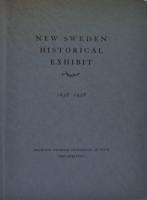 New Sweden historical exhibit 1638-1938. Official cataloge