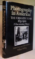 Photography in America. The formative years 1839-1900