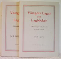Västgöta lagar och lagböcker. Till landskapets kulturhistoria. I-II. Lagarna - Bjärköarätten. Lagböckerna