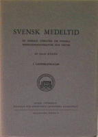 Svensk medeltid. En samling uppsatser om svenska medeltidshandskrifter och texter. I. Landskapslagar