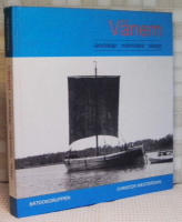 Vänern : landskap-människa-skepp