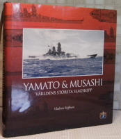 Yamato & Musashi : världens största slagskepp