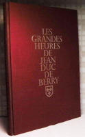 Les grandes heures de Jean Duke de Berry