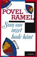 Som om inget hade hänt : Povel Ramels livstycken del 2