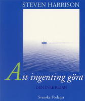 Att ingenting göra - Den inre resan