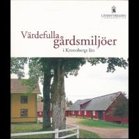 Värdefulla gårdsmiljöer i Kronobergs län