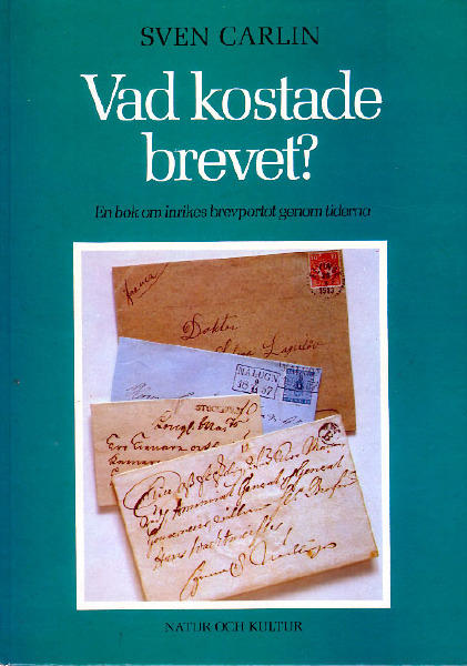 Vad kostade brevet? En bok om inrikes brevporto genom tiderna.