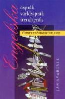 Engelska,öspråk, världsspråk, trendspråk : öspråk, världsspråk, trendspråk