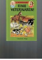 Ring veterinären!