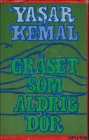 Gräset som aldrig dör