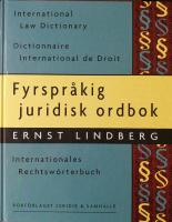 Fyrspråkig juridisk ordbok. International Law Dictionary - Dictionnaire International de Droit - Internationales rechtswörterbuch