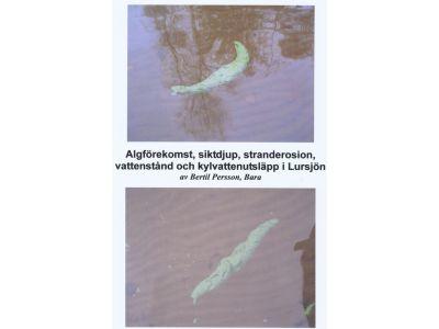 Algförekomst, kylvattenutsläpp, siktdjup, stranderosion, vattenstånd, etcetera, 1969-2014, för Lursjön, Hästveda, Hässleholms kommun