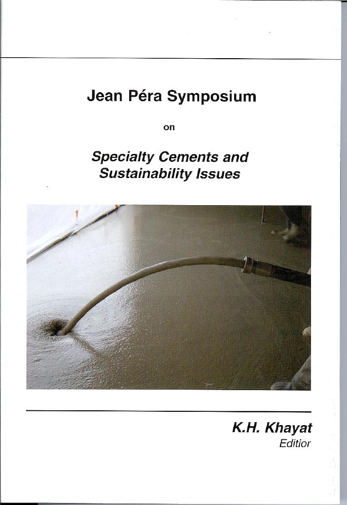 Speciality Cements and Sustainability Issues - Proc. of a Symp. held May 24, 2007 in Warsaw, Poland