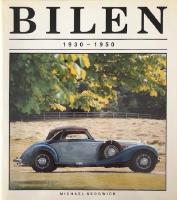 Bilen 1930-1950 : historia, konstruktion, utveckling