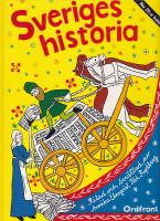 Sveriges historia : från stenålder till storindustri