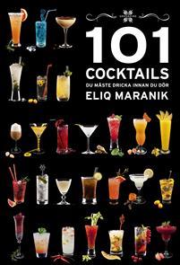 101 Cocktails du måste dricka innan du dör
