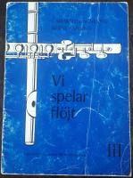 Vi spelar flöjt, tredje delen