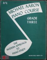 Piano Course – Grade Three. The Modern Approach to Piano Study