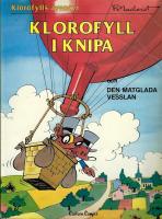 Klorofylls äventyr 5: Klorofyll i knipa