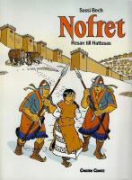 Nofret 5 - Resan till Hattusas