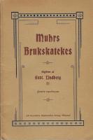 Muhrs brukskatekes
