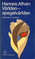 Världen - spegelvärlden. Kosmologi och antimateria