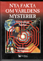 NYA FAKTA OM VÄRLDENS MYSTERIER HISTORIA RELIGION
