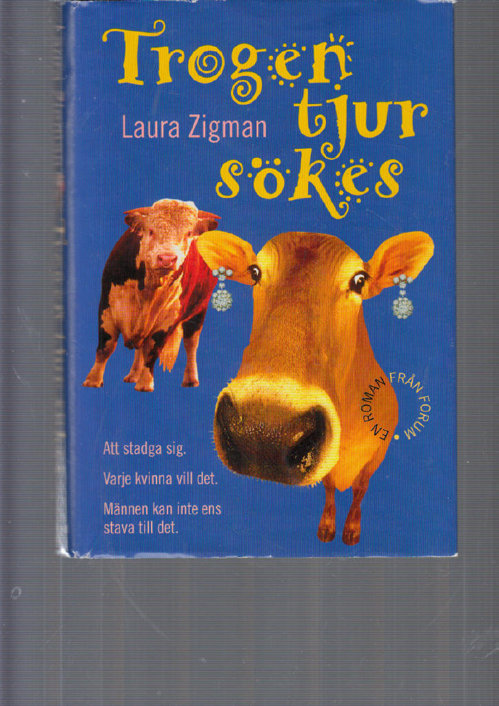 trogen tjur sökes trogen tjur sökes