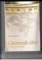 gammalt silver ur kulturens samlingar