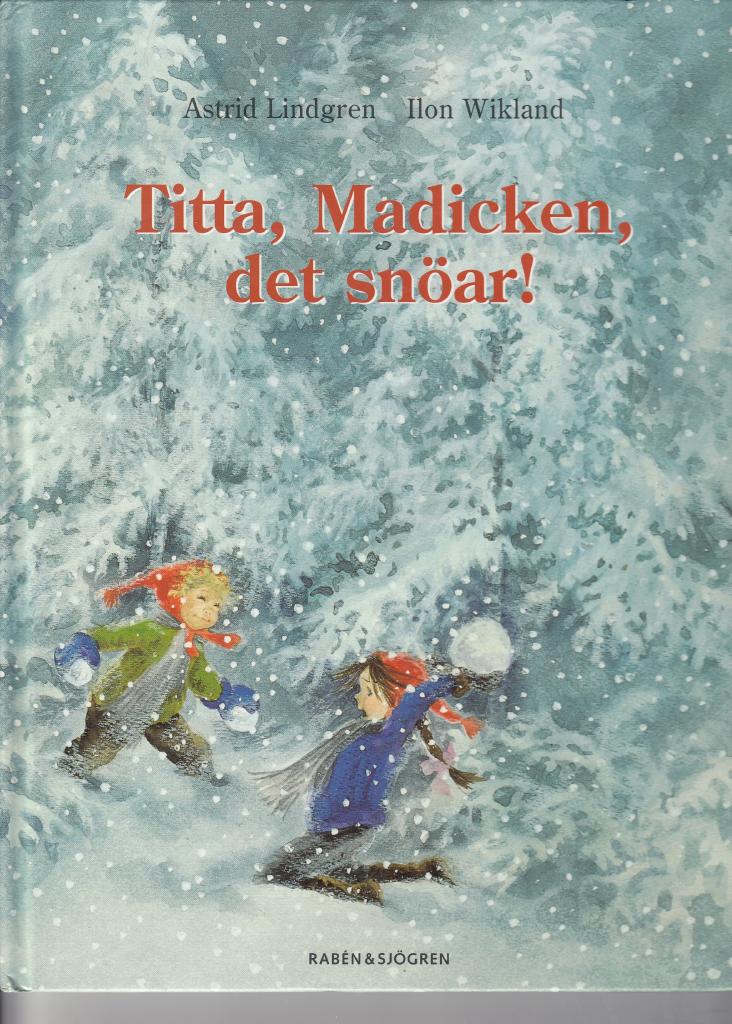 Titta Madicken, det snöar!