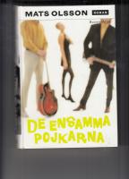 De ensamma pojkarna : roman