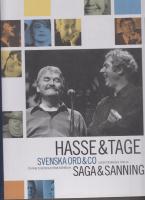 Hasse & Tage : Svenska ord & co : saga & sanning